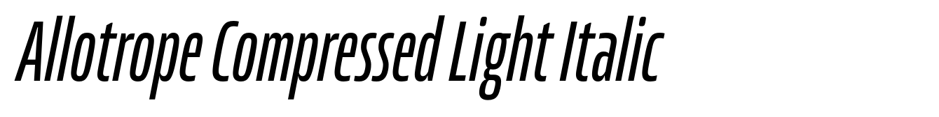 Allotrope Compressed Light Italic