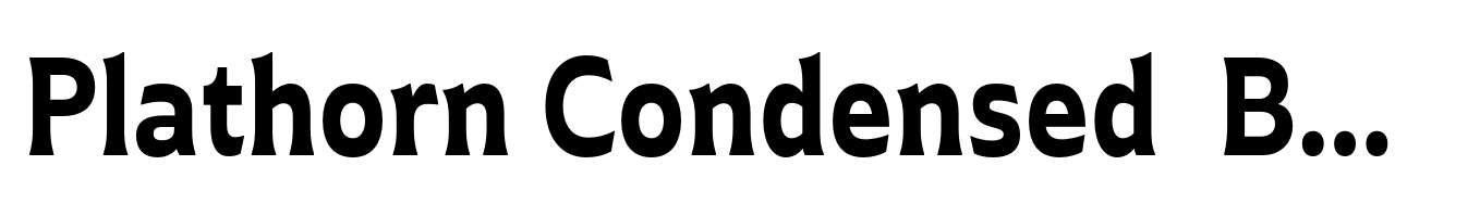 Plathorn Condensed  Bold