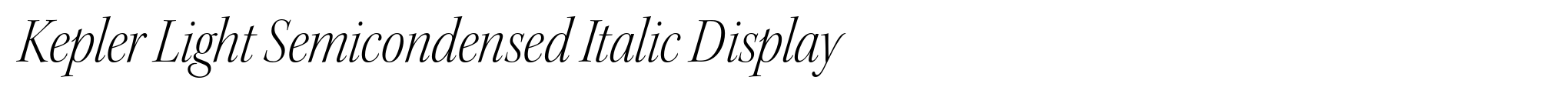 Kepler Light Semicondensed Italic Display image