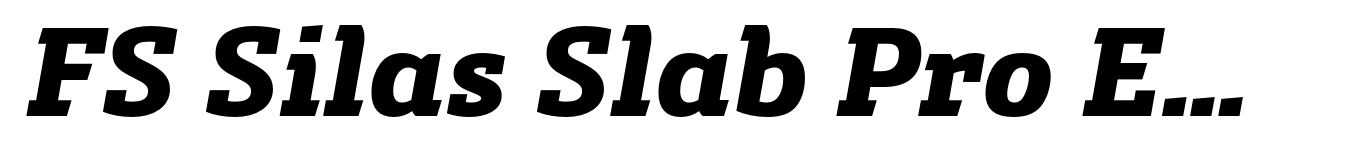 FS Silas Slab Pro ExtraBold Italic