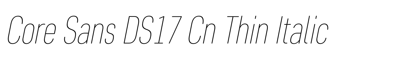 Core Sans DS17 Cn Thin Italic