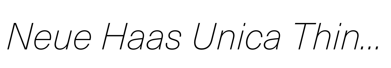 Neue Haas Unica Thin Italic