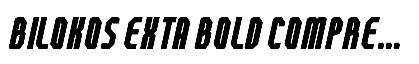 Bilokos Exta Bold Compressed Italic
