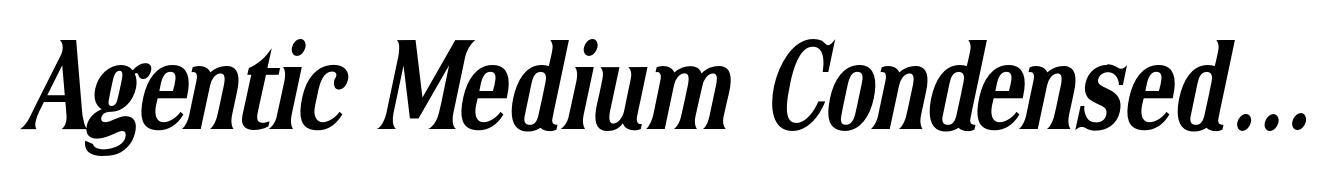Agentic Medium Condensed Italic