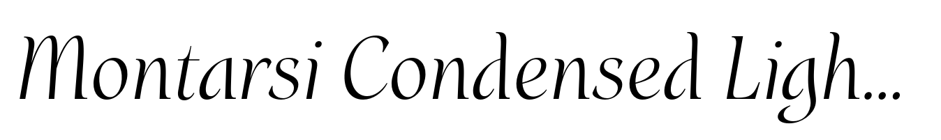 Montarsi Condensed Light Italic