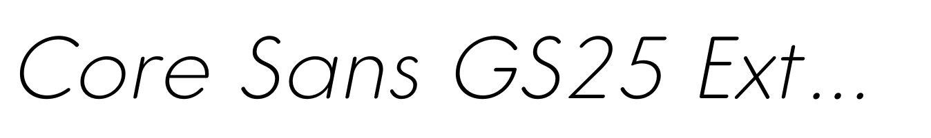 Core Sans GS25 Extra Light Italic