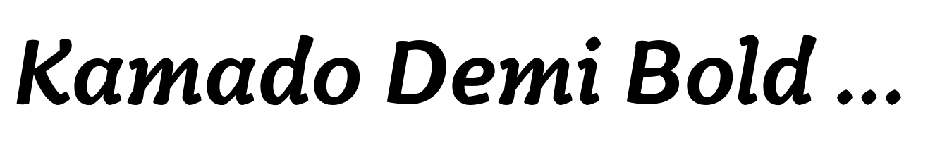 Kamado Demi Bold Italic
