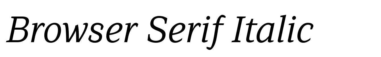 Browser Serif Italic