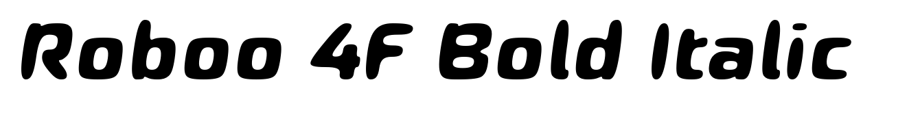 Roboo 4F Bold Italic