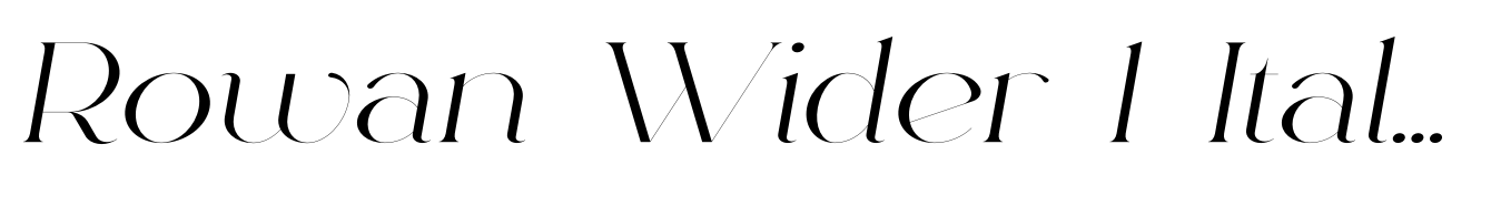 Rowan Wider 1 Italic