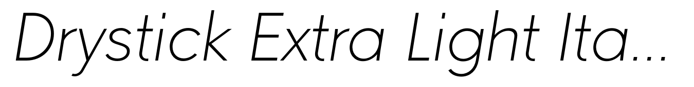 Drystick Extra Light Italic