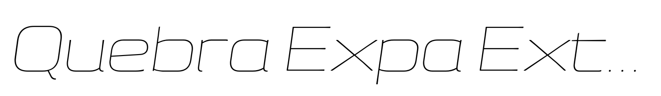Quebra Expa Extra Light Italic