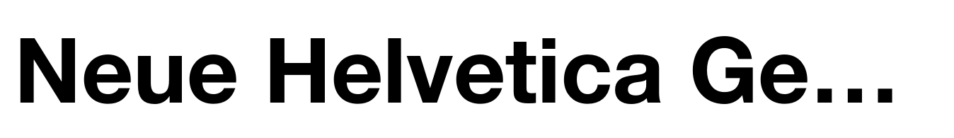 Neue Helvetica Georgian 75 Bold