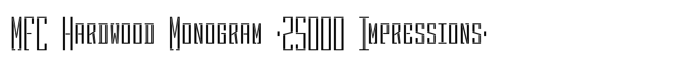MFC Hardwood Monogram (25000 Impressions)