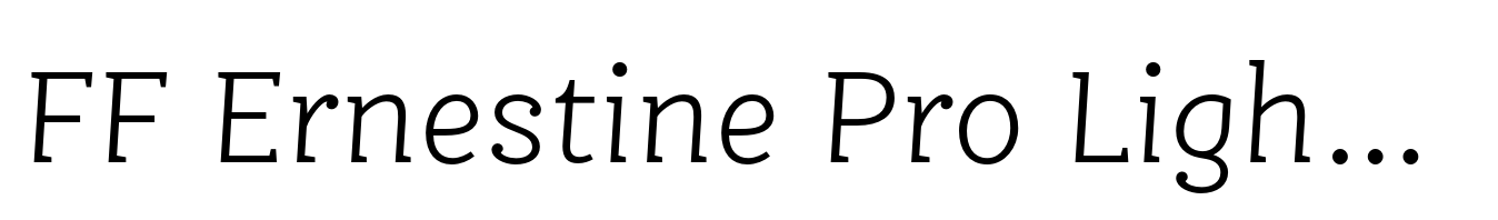 FF Ernestine Pro Light Italic