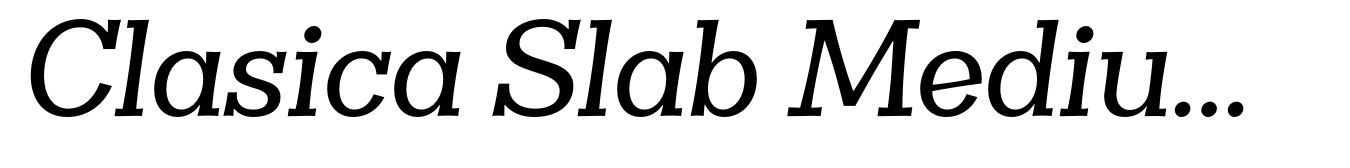 Clasica Slab Medium Italic