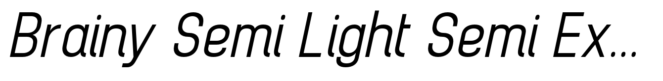 Brainy Semi Light Semi Expanded Italic