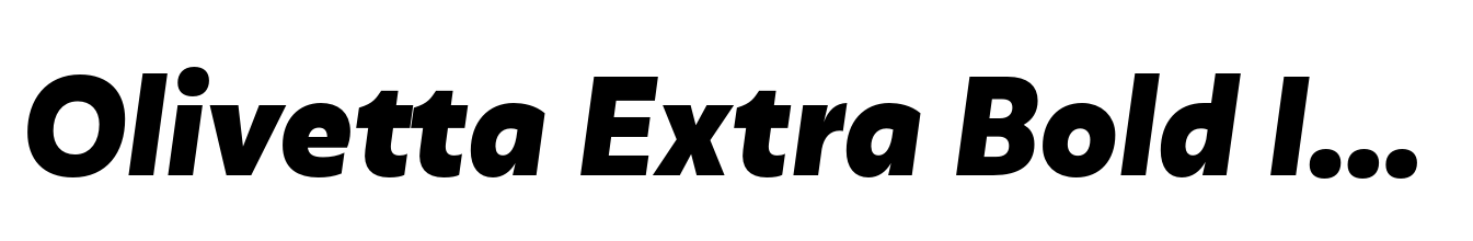 Olivetta Extra Bold Italic