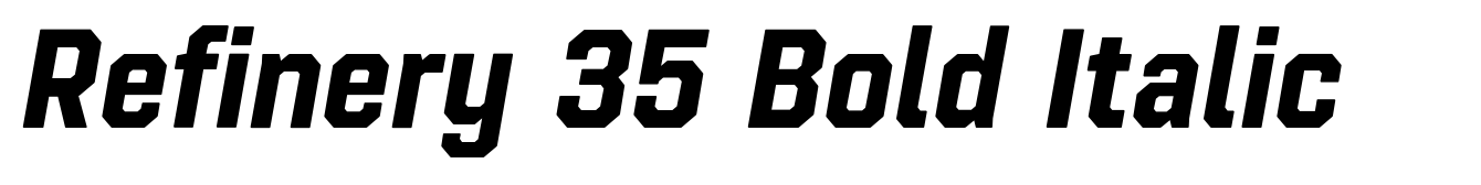 Refinery 35 Bold Italic