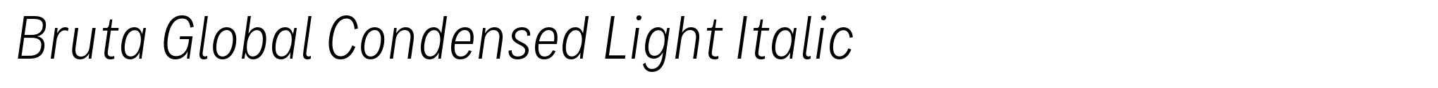 Bruta Global Condensed Light Italic image