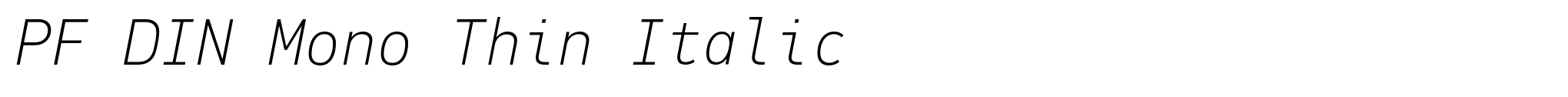 PF DIN Mono Thin Italic image