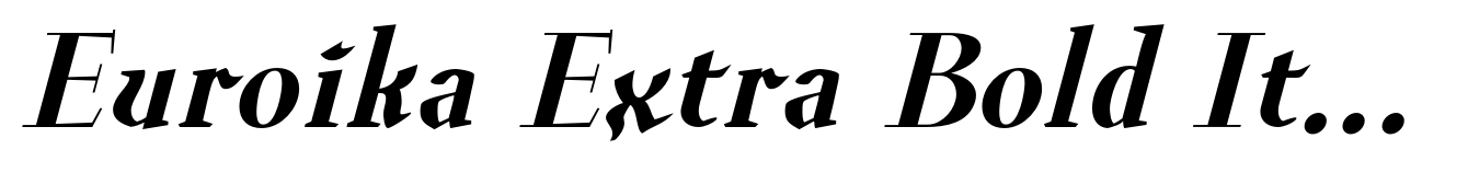 Euroika Extra Bold Italic
