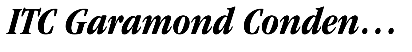 ITC Garamond Condensed Bold Italic