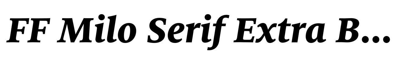FF Milo Serif Extra Bold Italic