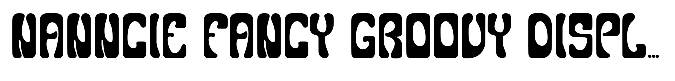 Nanncie Fancy Groovy Display Font