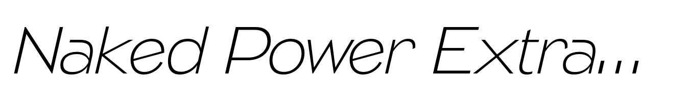 Naked Power ExtraLight Italic