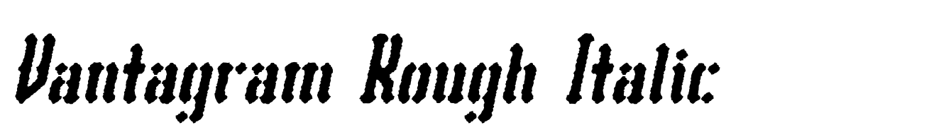 Vantagram Rough Italic
