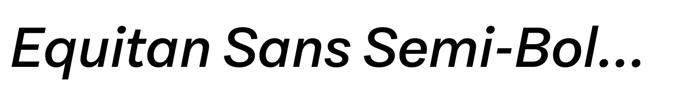 Equitan Sans Semi-Bold Italic