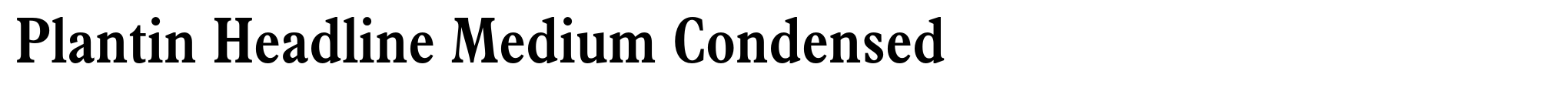 Plantin Headline Medium Condensed image