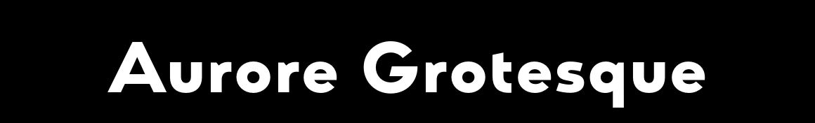 Aurore Grotesk