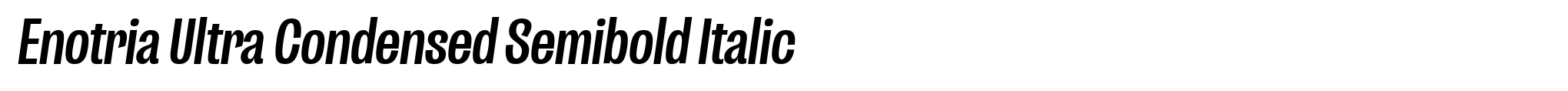 Enotria Ultra Condensed Semibold Italic image
