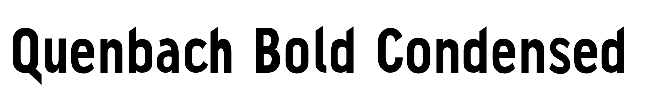 Quenbach Bold Condensed Font | Webfont & Desktop | MyFonts