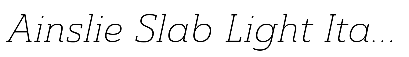 Ainslie Slab Light Italic