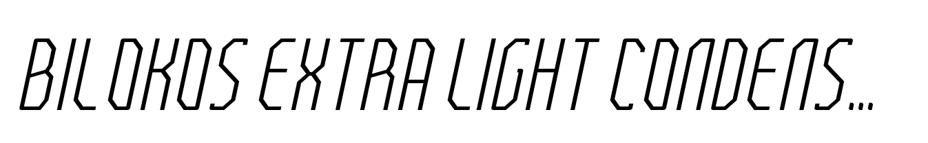 Bilokos Extra Light Condensed Italic