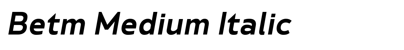 Betm Medium Italic