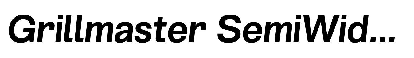 Grillmaster SemiWide Bold Italic