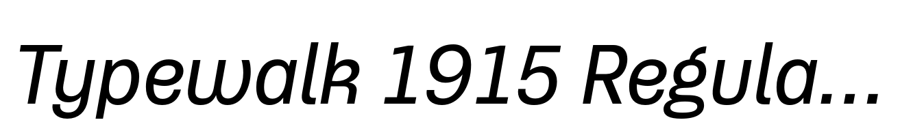 Typewalk 1915 Regular Italic