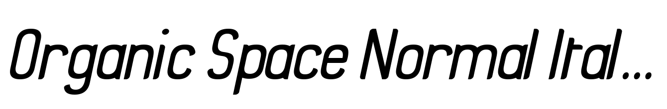 Organic Space Normal Italic