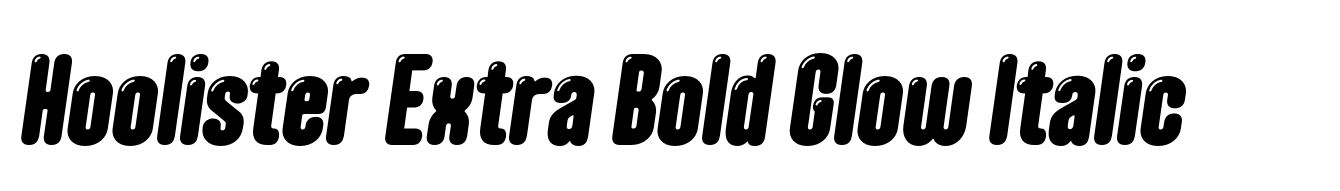 Hoolister Extra Bold Glow Italic
