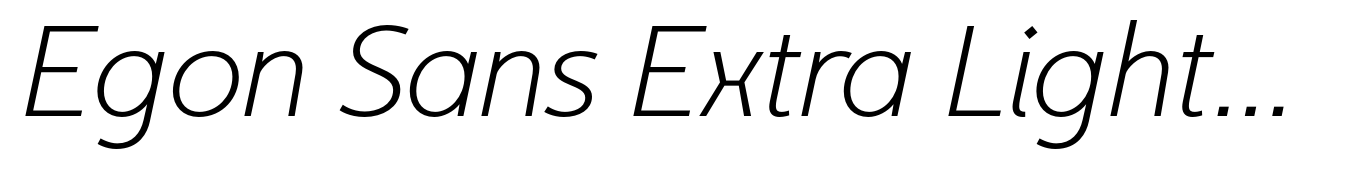 Egon Sans Extra Light Italic