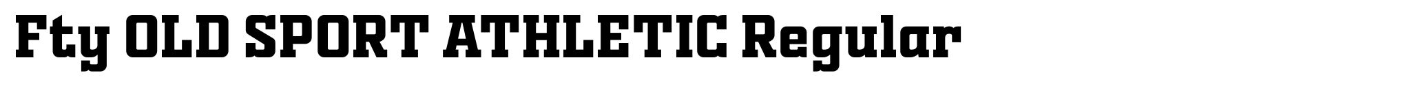 OLD SPORT ATHLETIC Font, the Fontry