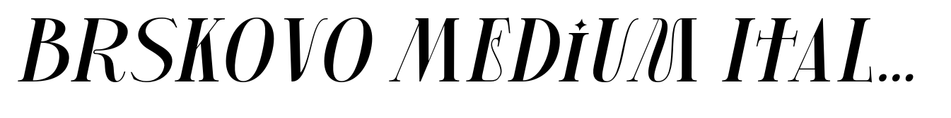 Brskovo Medium Italic
