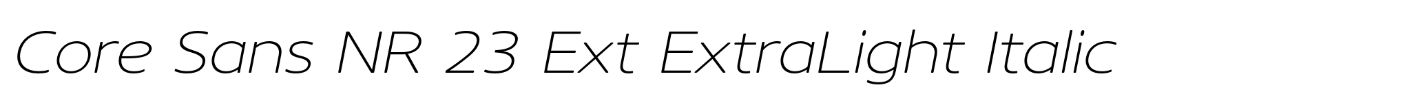 Core Sans NR 23 Ext ExtraLight Italic image