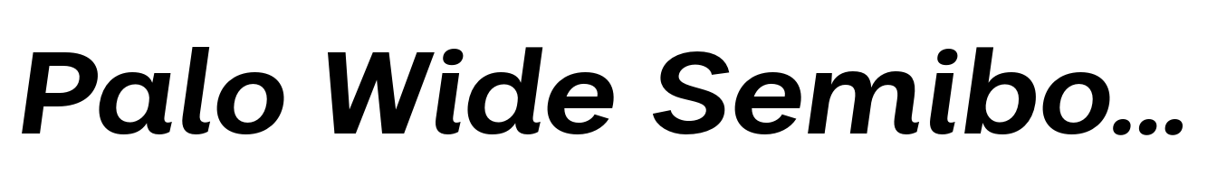 Palo Wide Semibold Italic