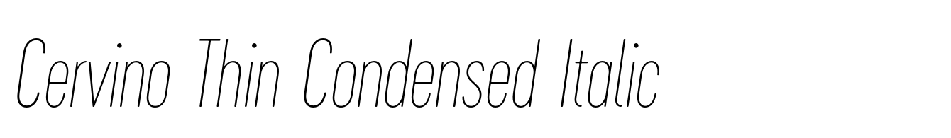 Cervino Thin Condensed Italic