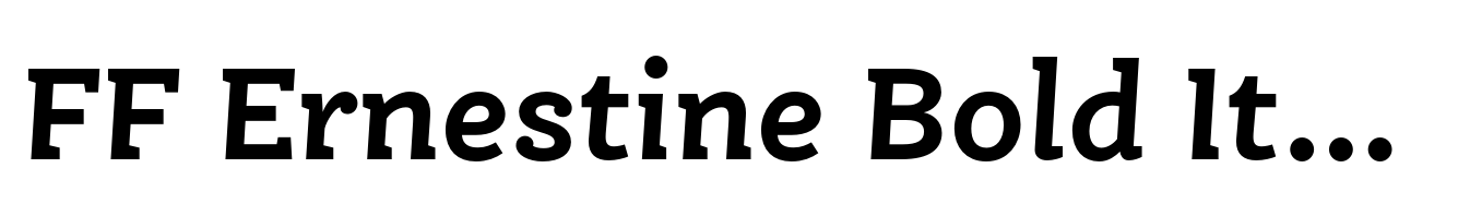 FF Ernestine Bold Italic